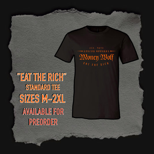 "EAT THE RICH" Standard Tee